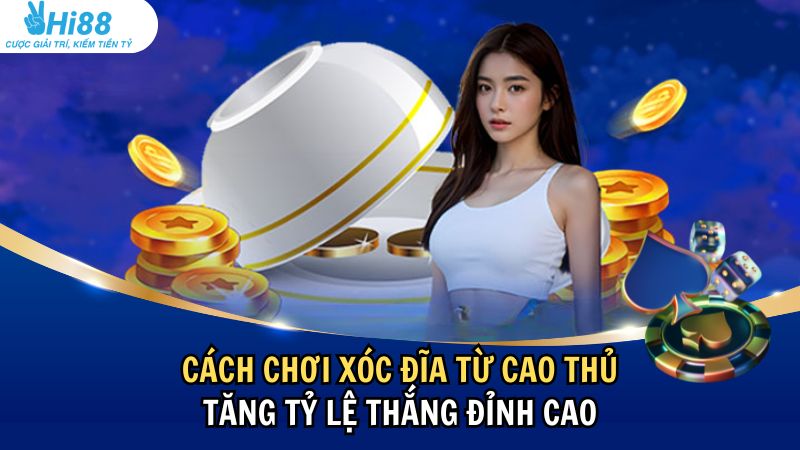 cách chơi xóc đĩa