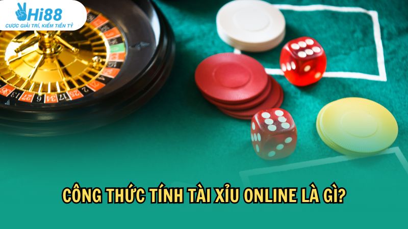 Khái niệm công thức tính tài xỉu online