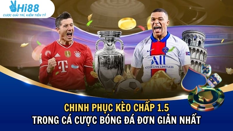 kèo chấp 1.5