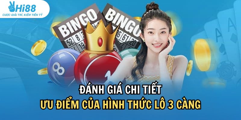 Đánh giá chi tiết về hình thức lô 3 càng